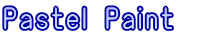 Pastel Paint　